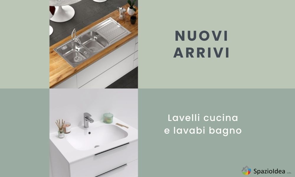 Nuovi lavelli cucina e lavabi bagno